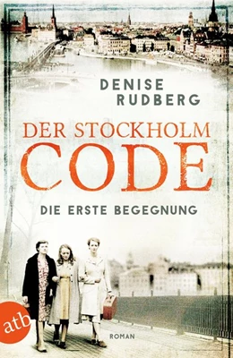 Abbildung von Rudberg | Der Stockholm-Code - Die erste Begegnung | 1. Auflage | 2020 | beck-shop.de