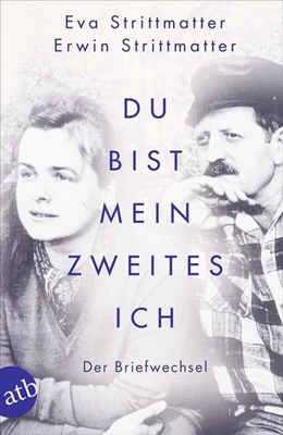 Abbildung von Strittmatter / Berner | Du bist mein zweites Ich | 1. Auflage | 2021 | beck-shop.de
