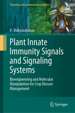 Abbildung von Vidhyasekaran | Plant Innate Immunity Signals and Signaling Systems | 1. Auflage | 2020 | beck-shop.de