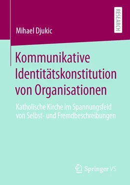 Abbildung von Djukic | Kommunikative Identitätskonstitution von Organisationen | 1. Auflage | 2020 | beck-shop.de