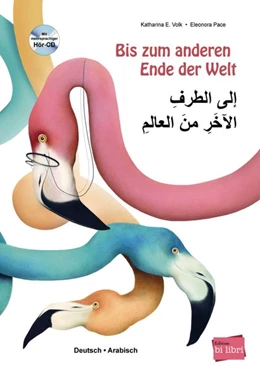 Abbildung von Volk | Bis zum anderen Ende der Welt. Deutsch-Arabisch mit Audio-CD | 1. Auflage | 2020 | beck-shop.de