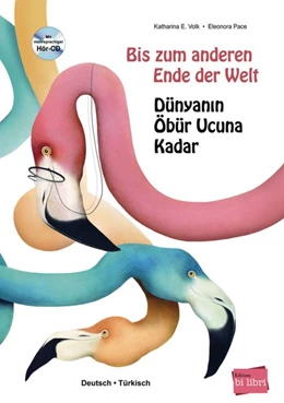 Abbildung von Volk | Bis zum anderen Ende der Welt. Deutsch-Türkisch mit Audio-CD | 1. Auflage | 2020 | beck-shop.de