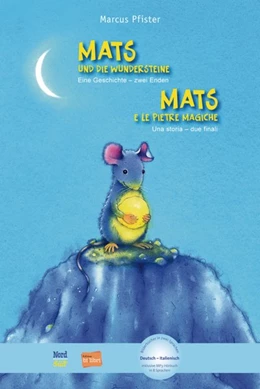 Abbildung von Pfister | Mats und die Wundersteine. Kinderbuch Deutsch-Italienisch mit MP3-Hörbuch zum Herunterladen | 1. Auflage | 2020 | beck-shop.de