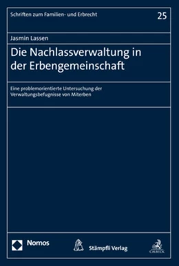 Abbildung von Lassen | Die Nachlassverwaltung in der Erbengemeinschaft | 1. Auflage | 2020 | 25 | beck-shop.de