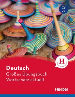 Abbildung von Techmer / Brill | Deutsch Großes Übungsbuch Wortschatz aktuell A2-C1. Buch | 1. Auflage | 2021 | beck-shop.de