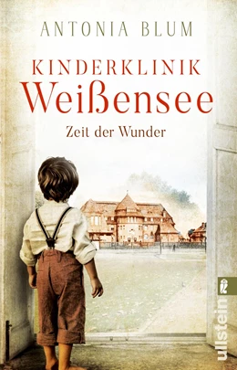 Abbildung von Blum | Kinderklinik Weißensee - Zeit der Wunder | 1. Auflage | 2020 | beck-shop.de