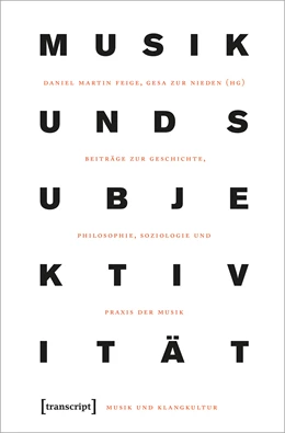 Abbildung von Feige / Nieden | Musik und Subjektivität | 1. Auflage | 2022 | beck-shop.de