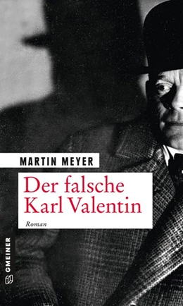 Abbildung von Meyer | Der falsche Karl Valentin | 1. Auflage | 2020 | beck-shop.de