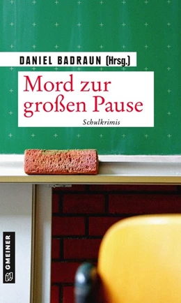 Abbildung von Badraun | Mord zur großen Pause | 1. Auflage | 2020 | beck-shop.de