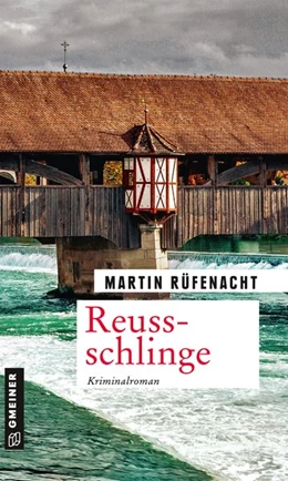 Abbildung von Rüfenacht | Reussschlinge | 1. Auflage | 2020 | beck-shop.de