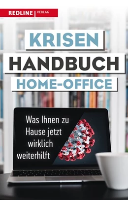 Abbildung von Redline Verlag | Krisenhandbuch Home-Office | 1. Auflage | 2020 | beck-shop.de