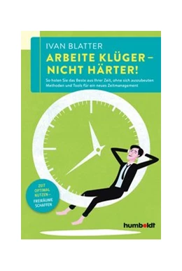 Abbildung von Blatter | Arbeite klüger - nicht härter! | 2. Auflage | 2020 | beck-shop.de