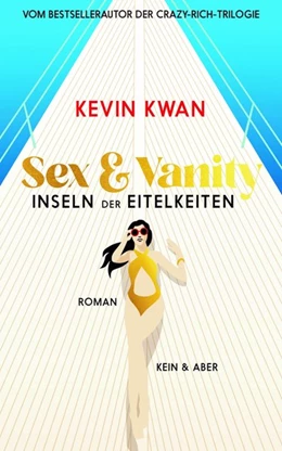 Abbildung von Kwan | Sex & Vanity - Inseln der Eitelkeiten | 1. Auflage | 2020 | beck-shop.de