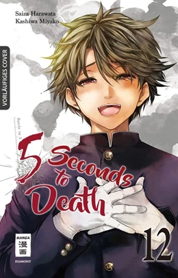 Abbildung von Harawata / Kashiwa | 5 Seconds to Death 12 | 1. Auflage | 2020 | beck-shop.de