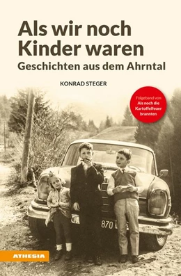 Abbildung von Steger | Als wir noch Kinder waren | 1. Auflage | 2020 | beck-shop.de