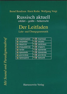 Abbildung von Bendixen / Rothe | Russisch aktuell / Der Leitfaden. Lehr- und Übungsgrammatik | 1. Auflage | 2013 | beck-shop.de