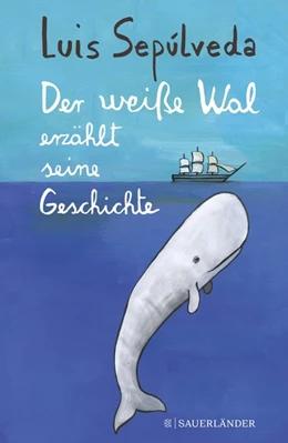 Abbildung von Sepúlveda | Der weiße Wal erzählt seine Geschichte | 1. Auflage | 2020 | beck-shop.de