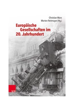 Abbildung von Marx / Reitmayer | Die offene Moderne – Gesellschaften im 20. Jahrhundert | 1. Auflage | 2020 | beck-shop.de