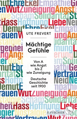 Abbildung von Frevert | Mächtige Gefühle | 1. Auflage | 2020 | beck-shop.de