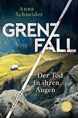 Abbildung von Schneider | Grenzfall - Der Tod in ihren Augen | 1. Auflage | 2021 | beck-shop.de
