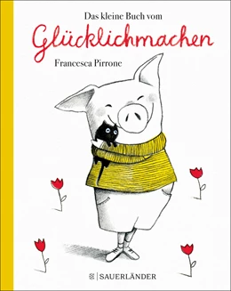 Abbildung von Pirrone | Das kleine Buch vom Glücklichmachen | 1. Auflage | 2020 | beck-shop.de