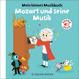 Abbildung von Roederer | Mein kleines Musikbuch - Mozart und seine Musik | 1. Auflage | 2020 | beck-shop.de
