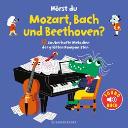 Abbildung von Hörst du Mozart, Bach und Beethoven? (Soundbuch) | 1. Auflage | 2020 | beck-shop.de