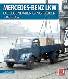 Abbildung von Gaier | Mercedes-Benz LKW | 1. Auflage | 2020 | beck-shop.de