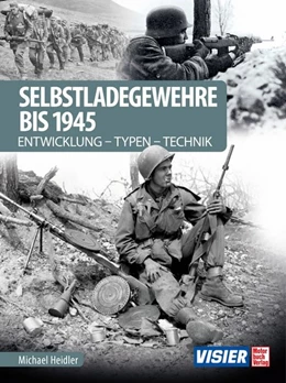 Abbildung von Heidler | Selbstladegewehre bis 1945 | 1. Auflage | 2020 | beck-shop.de