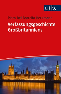 Abbildung von Del Borrello Beckmann | Verfassungsgeschichte Großbritanniens | 1. Auflage | 2025 | beck-shop.de