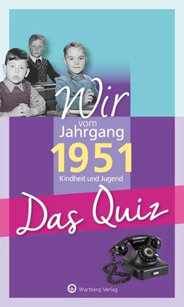 Abbildung von Blecher | Wir vom Jahrgang 1951 - Das Quiz | 1. Auflage | 2020 | beck-shop.de