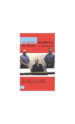 Abbildung von Scharf | Slobodan Milosevic on Trial | 1. Auflage | 2002 | beck-shop.de