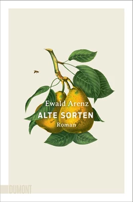 Abbildung von Arenz | Alte Sorten | 1. Auflage | 2020 | beck-shop.de