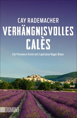 Abbildung von Rademacher | Verhängnisvolles Calès | 1. Auflage | 2020 | beck-shop.de