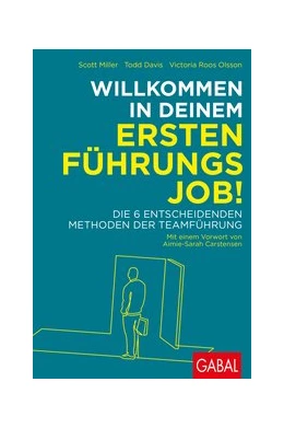 Abbildung von Miller / Davis | Willkommen in deinem ersten Führungsjob! | 1. Auflage | 2020 | beck-shop.de