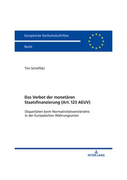 Abbildung von Schöffski | Das Verbot der monetären Staatsfinanzierung (Art. 123 AEUV ) | 1. Auflage | 2020 | 6167 | beck-shop.de