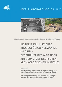 Abbildung von Marzoli / Allende | Historia del Instituto Arqueológico Alemán de Madrid – Geschichte der Madrider Abteilung des Deutschen Archäologischen Instituts | 1. Auflage | 2020 | 14.2 | beck-shop.de