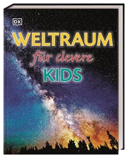 Abbildung von Wissen für clevere Kids. Weltraum für clevere Kids | 1. Auflage | 2020 | beck-shop.de