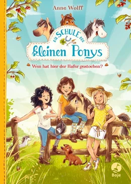 Abbildung von Wolff | Die Schule der kleinen Ponys - Wen hat hier der Hafer gestochen? | 1. Auflage | 2020 | beck-shop.de