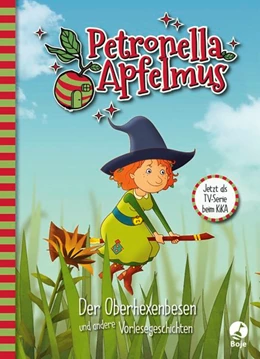 Abbildung von Städing / Steinbrede | Petronella Apfelmus - Die TV-Serie. Der Oberhexenbesen und andere Vorlesegeschichten. Band 2 | 1. Auflage | 2020 | beck-shop.de