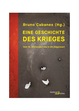 Abbildung von Cabanes / Dodman | Eine Geschichte des Krieges | 1. Auflage | 2020 | beck-shop.de