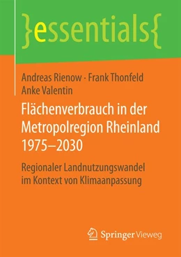 Abbildung von Rienow / Thonfeld | Flächenverbrauch in der Metropolregion Rheinland 1975-2030 | 1. Auflage | 2017 | beck-shop.de