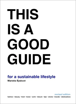 Abbildung von Eyskoot | This is a Good Guide - for a Sustainable Lifestyle | 1. Auflage | 2021 | beck-shop.de