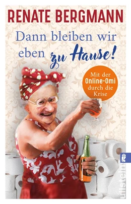 Abbildung von Bergmann | Dann bleiben wir eben zu Hause! | 1. Auflage | 2020 | beck-shop.de