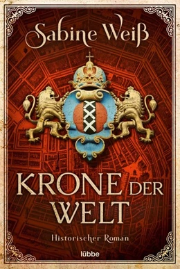 Abbildung von Weiß | Krone der Welt | 1. Auflage | 2020 | beck-shop.de