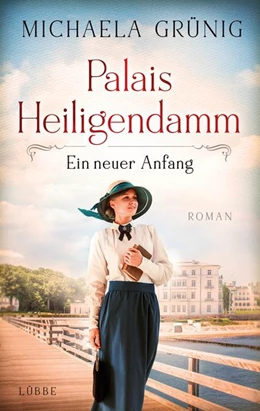 Abbildung von Grünig | Palais Heiligendamm - Ein neuer Anfang | 1. Auflage | 2020 | beck-shop.de