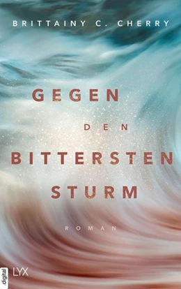 Abbildung von Cherry | Gegen den bittersten Sturm | 1. Auflage | 2021 | beck-shop.de