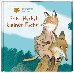 Abbildung von Farina | Es ist Herbst, kleiner Fuchs | 1. Auflage | 2021 | beck-shop.de