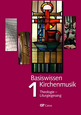 Abbildung von Mailänder / Martini | Basiswissen Kirchenmusik (Band 1): Theologie - Liturgiegesang | 3. Auflage | 2020 | beck-shop.de