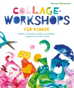 Abbildung von Merenstein | Collage-Workshops für Kinder | 1. Auflage | 2020 | beck-shop.de